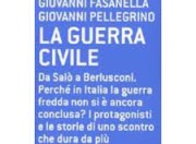 Immagine Giovanni Pellegrino presenta la moderna “guerra civile” italiana