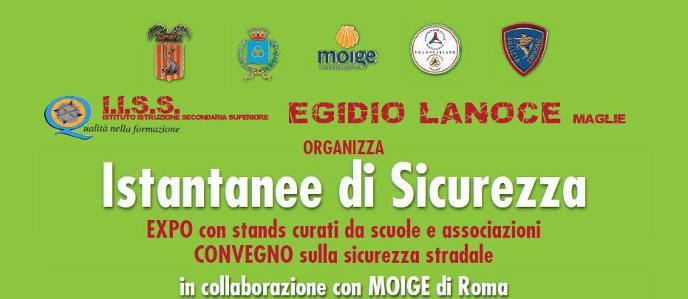 L’ I.I.S.S. “E. Lanoce” di Maglie porta tutti a scuola di sicurezza stradale Immagine L’ I.I.S.S. “E. Lanoce” di Maglie porta tutti a scuola di sicurezza stradale