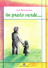 Immagine “Un prato verde…”, nulla è più forte dell’amore di una madre