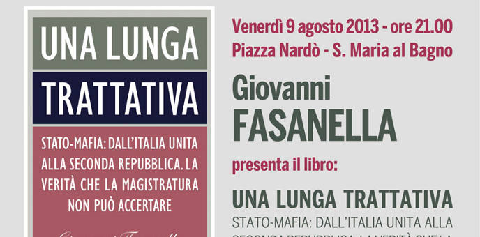 La “lunga trattativa” tra Stato e mafia vista da Giovanni Fasanella Immagine La “lunga trattativa” tra Stato e mafia vista da Giovanni Fasanella